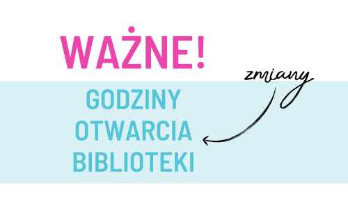 Zmianay w godzinach otwarcia